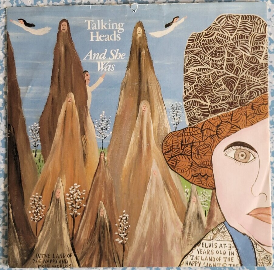 Talking Heads - And She Was. Genuinely loved and cherished. Sorry about the frayed top edge 