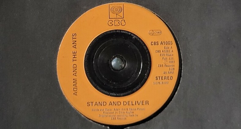 the 7 inch single of Adam and The Ants - Stand and Deliver