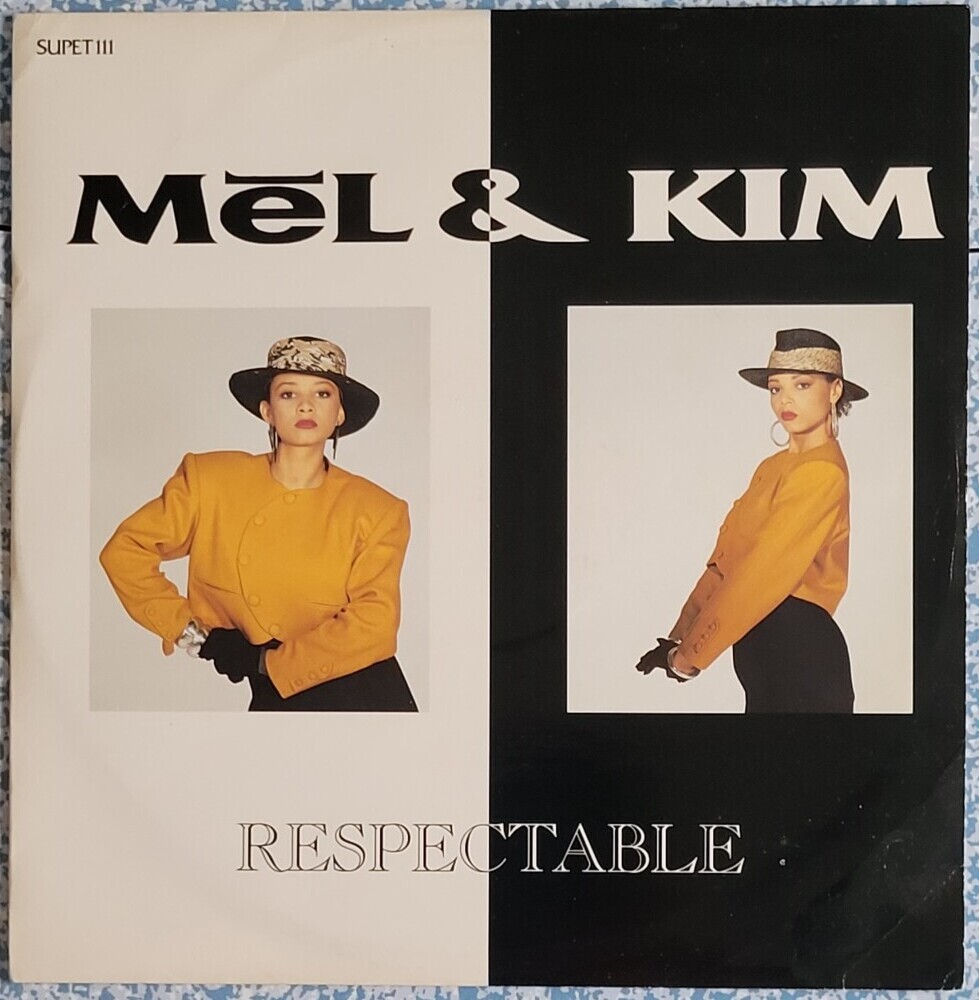 And another one from Mel and Kim. This time, Respectable, on 12-inch.