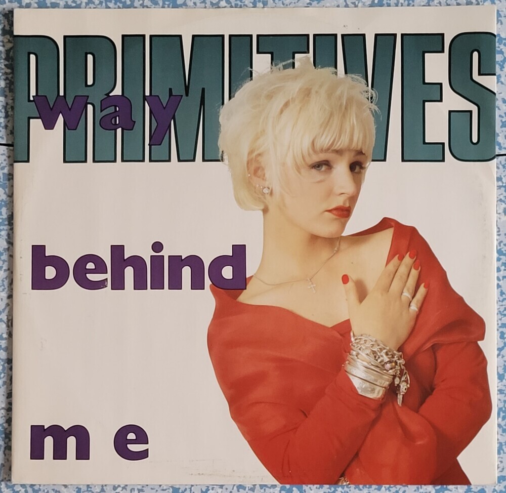The Primitives 12-inch single Way Behind Me
